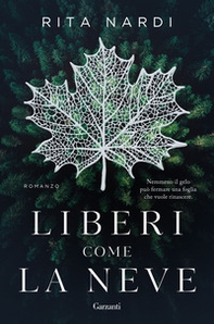 Liberi come la neve - Librerie.coop Liberi come la neve - Librerie.coop