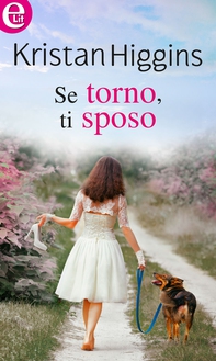 Se torno, ti sposo (eLit) - Librerie.coop Se torno, ti sposo (eLit) - Librerie.coop