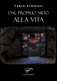 Dal proprio nido alla vita - Librerie.coop Dal proprio nido alla vita - Librerie.coop