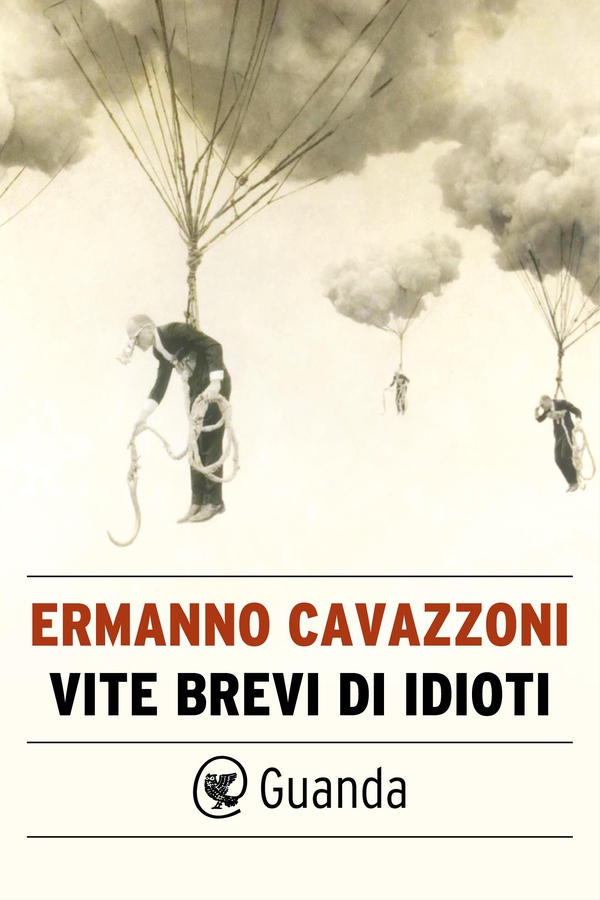 Vite brevi di idioti - Librerie.coop Vite brevi di idioti - Librerie.coop