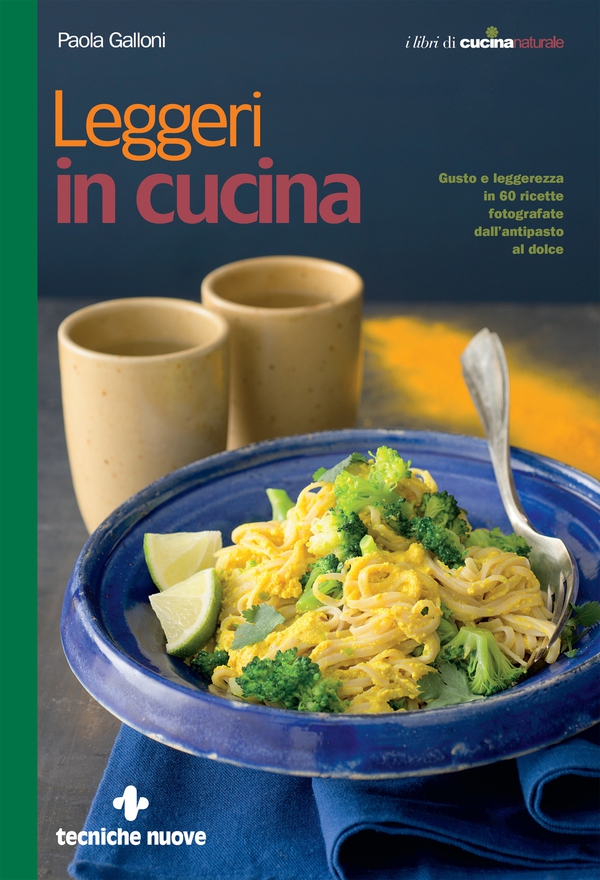 Leggeri in cucina - Librerie.coop Leggeri in cucina - Librerie.coop