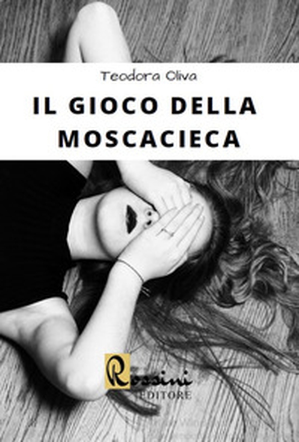 Il gioco della moscacieca - Librerie.coop Il gioco della moscacieca - Librerie.coop