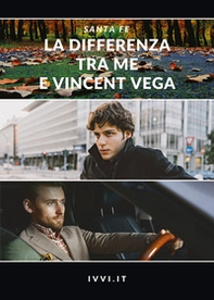 La differenza tra me e Vincent Vega - Librerie.coop