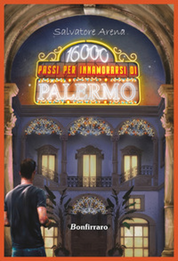 16000 passi per innamorarsi di Palermo - Librerie.coop 16000 passi per innamorarsi di Palermo - Librerie.coop