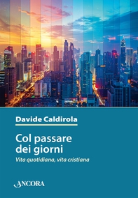 Col passare dei giorni - Librerie.coop