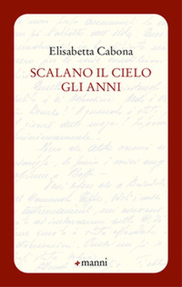Scalano il cielo gli anni - Librerie.coop Scalano il cielo gli anni - Librerie.coop