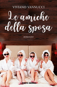 Le amiche della sposa - Librerie.coop