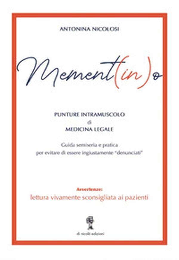 Mement(in)o. Punture intramuscolo di medicina legale - Librerie.coop Mement(in)o. Punture intramuscolo di medicina legale - Librerie.coop