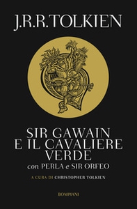 Sir Gawain e il cavaliere verde. Perla e sir Orfeo - Librerie.coop Sir Gawain e il cavaliere verde. Perla e sir Orfeo - Librerie.coop