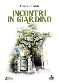 Incontri in giardino - Librerie.coop