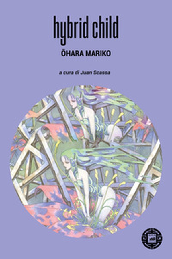 Hybrid child. Ediz. italiana - Librerie.coop Hybrid child. Ediz. italiana - Librerie.coop
