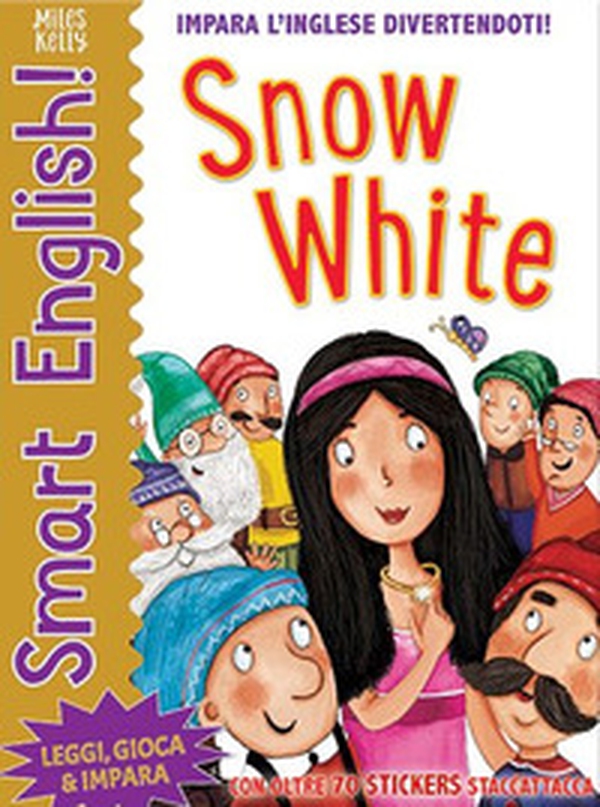 Snow White. Smart English. Con adesivi - Librerie.coop Snow White. Smart English. Con adesivi - Librerie.coop