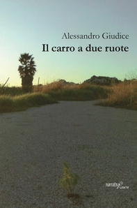 Il carro a due ruote - Librerie.coop