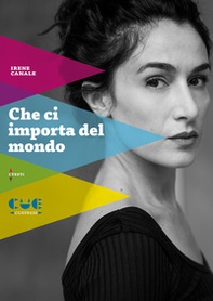 Che ci importa del mondo - Librerie.coop