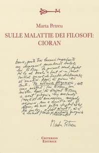 Sulle malattie dei filosofi: Cioran - Librerie.coop