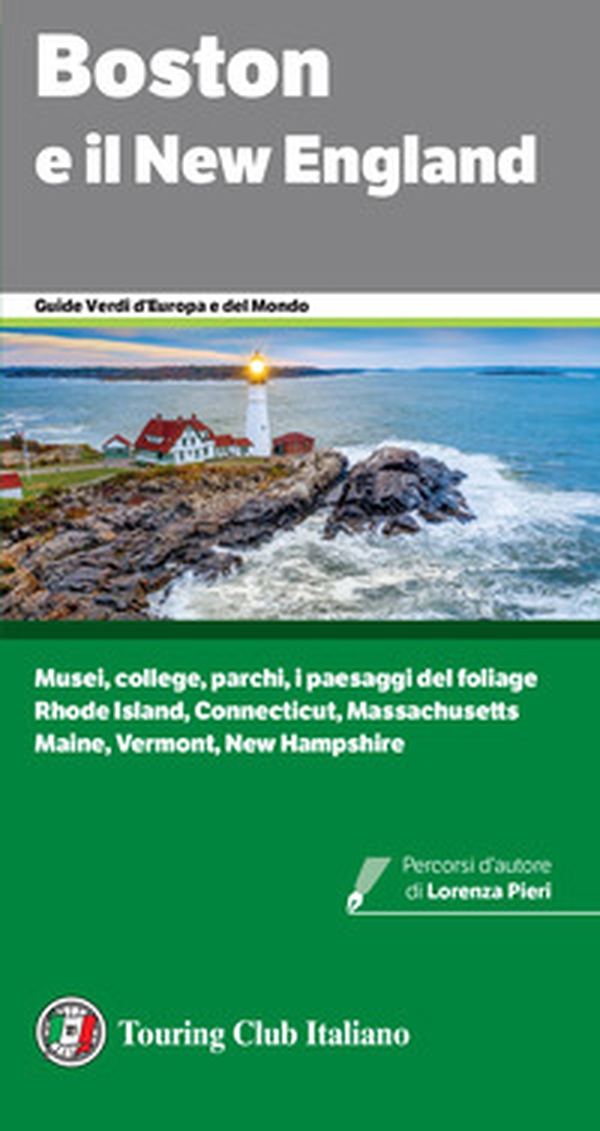 Boston e il New England - Librerie.coop Boston e il New England - Librerie.coop
