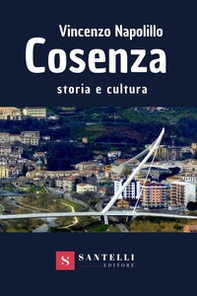Cosenza. Storia e cultura - Librerie.coop