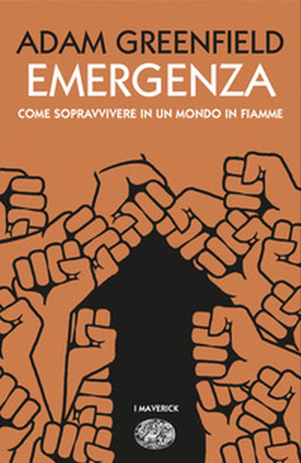 Emergenza. Come sopravvivere in un mondo in fiamme - Librerie.coop Emergenza. Come sopravvivere in un mondo in fiamme - Librerie.coop