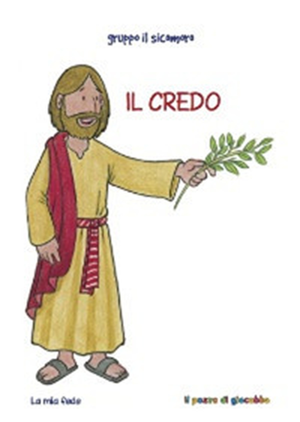 Il Credo - Librerie.coop Il Credo - Librerie.coop