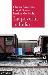 La povertà in Italia. Soggetti, meccanismi, politiche - Librerie.coop