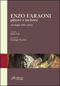 Enzo Faraoni pittore e incisore - Librerie.coop Enzo Faraoni pittore e incisore - Librerie.coop