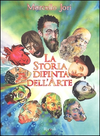 La storia dipinta dell'arte - Librerie.coop