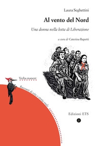 Al vento del Nord. Una donna nella lotta di Liberazione - Librerie.coop
