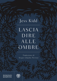Lascia dire alle ombre - Librerie.coop Lascia dire alle ombre - Librerie.coop