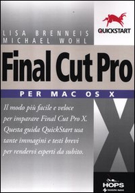 Final Cut Pro X. Per Mac OS X - Librerie.coop