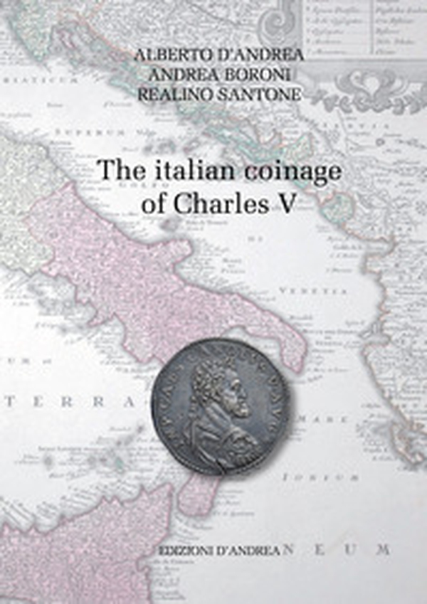 The italian coinage of Charles V. Ediz. italiana e inglese - Librerie.coop The italian coinage of Charles V. Ediz. italiana e inglese - Librerie.coop
