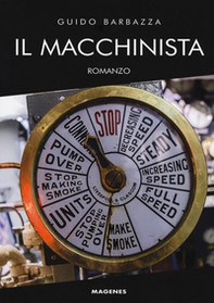 Il macchinista - Librerie.coop Il macchinista - Librerie.coop