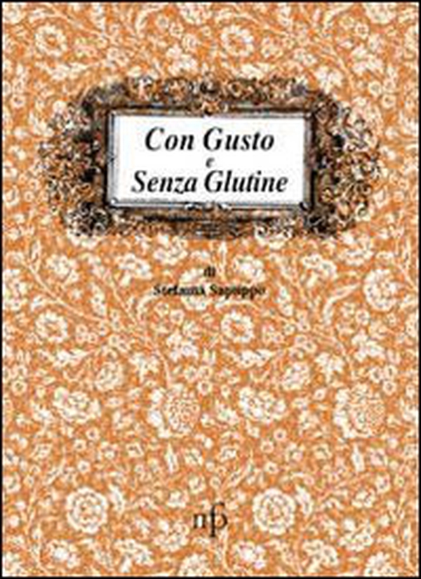 Con gusto e senza glutine - Librerie.coop Con gusto e senza glutine - Librerie.coop