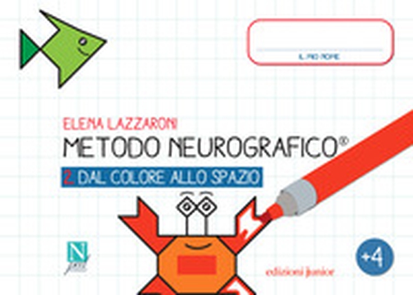 Metodo neurografico - Vol. 2 - Librerie.coop Metodo neurografico - Vol. 2 - Librerie.coop