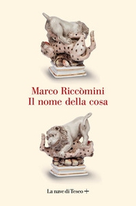 Il nome della cosa - Librerie.coop
