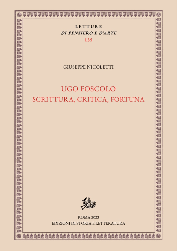 Ugo Foscolo: scrittura, critica, fortuna - Librerie.coop