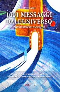 1001 messaggi dall'universo. Ogni numero un messaggio - Librerie.coop