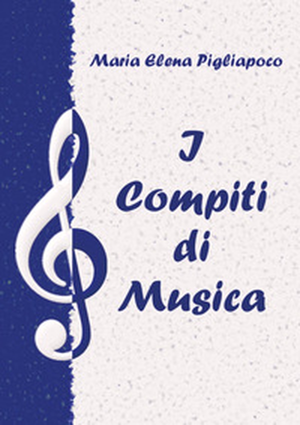 I compiti di musica - Librerie.coop I compiti di musica - Librerie.coop