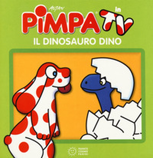 Pimpa e il dinosauro Dino - Librerie.coop Pimpa e il dinosauro Dino - Librerie.coop