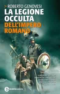 La legione occulta dell'impero romano - Librerie.coop