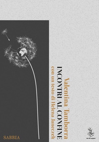 Incontri al confine - Librerie.coop