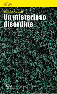 Un misterioso disordine - Librerie.coop