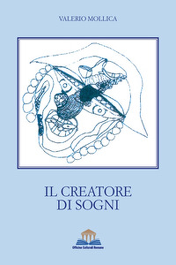 Il creatore dei sogni - Librerie.coop Il creatore dei sogni - Librerie.coop
