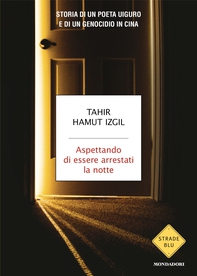 Aspettando di essere arrestati la notte - Librerie.coop