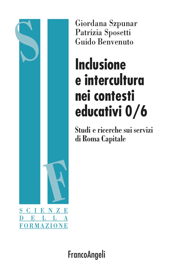 Inclusione e intercultura nei contesti educativi 0/6 - Librerie.coop Inclusione e intercultura nei contesti educativi 0/6 - Librerie.coop