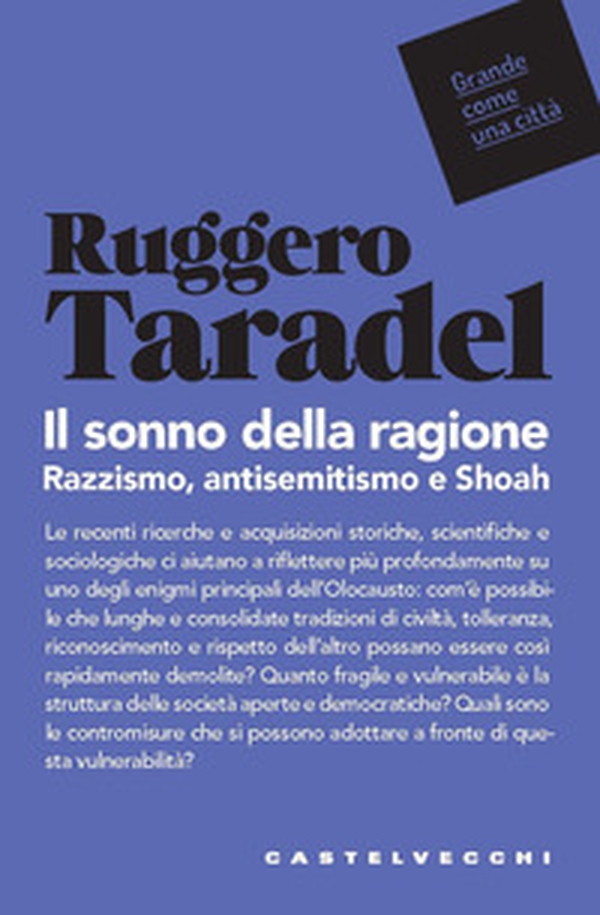 Il sonno della ragione. Razzismo, antisemitismo e Shoah - Librerie.coop Il sonno della ragione. Razzismo, antisemitismo e Shoah - Librerie.coop