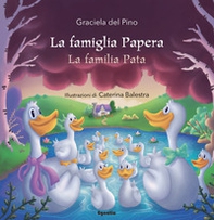 La famiglia Papera-La familia Pata - Librerie.coop