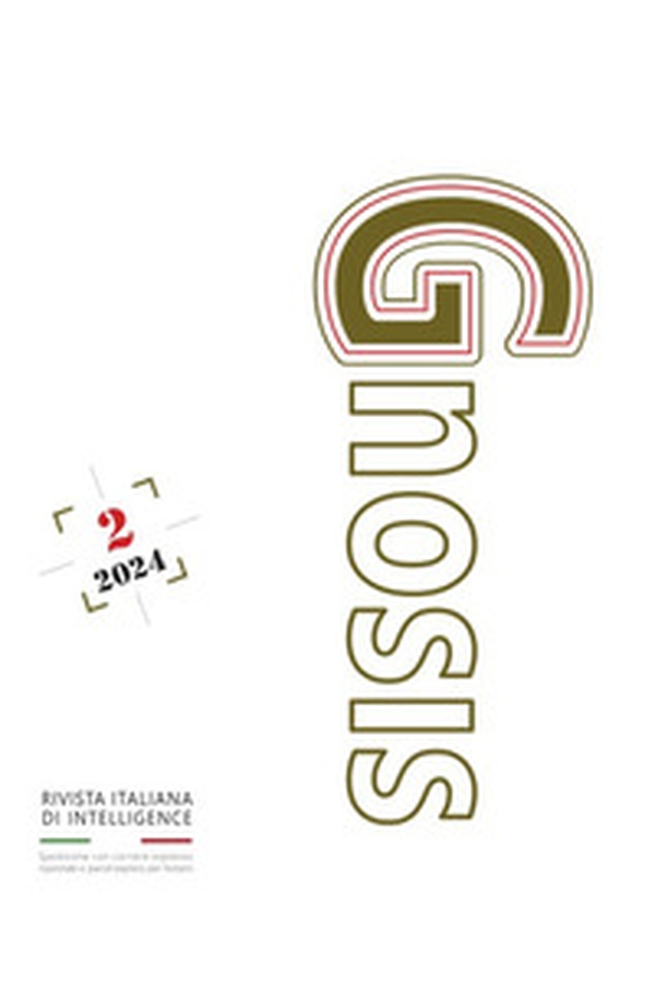 Gnosis. Rivista italiana di Intelligence - Vol. 2 - Librerie.coop Gnosis. Rivista italiana di Intelligence - Vol. 2 - Librerie.coop