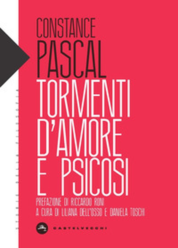 Tormenti d'amore e psicosi - Librerie.coop Tormenti d'amore e psicosi - Librerie.coop