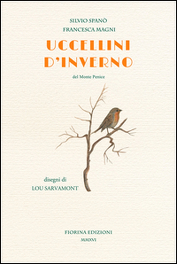 Uccellini d'inverno. Del Monte Penice - Librerie.coop Uccellini d'inverno. Del Monte Penice - Librerie.coop