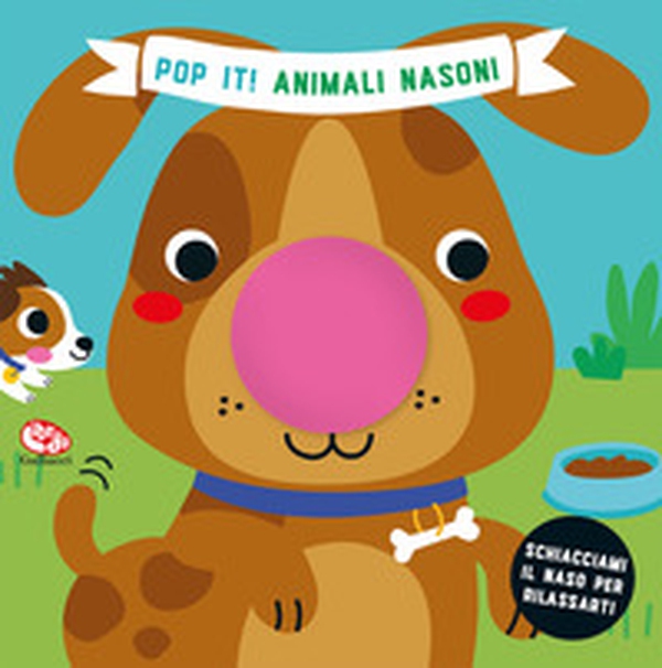 Animali nasoni. Pop it! - Librerie.coop Animali nasoni. Pop it! - Librerie.coop